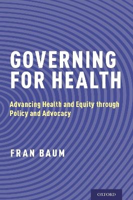 Governing for Health - Fran Baum