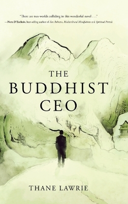 The Buddhist CEO - Thane Lawrie