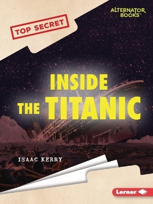 Inside the Titanic - Isaac Kerry