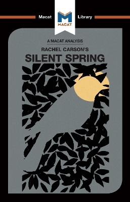 An Analysis of Rachel Carson's Silent Spring - Nikki Springer
