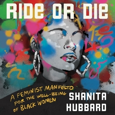 Ride or Die - Shanita Hubbard