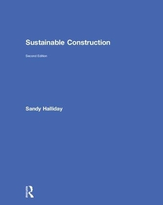 Sustainable Construction - Sandy Halliday