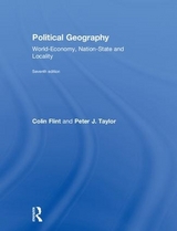 Political Geography - Flint, Colin; Taylor, Peter J.; Taylor, Peter