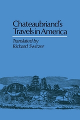 Chateaubriand's Travels in America - François-René Chateaubriand