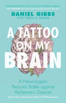 A Tattoo on my Brain - Daniel Gibbs, Teresa H. Barker