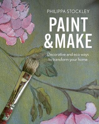 Paint & Make - Philippa Stockley