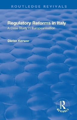 Regulatory Reforms in Italy - Dieter Kerwer