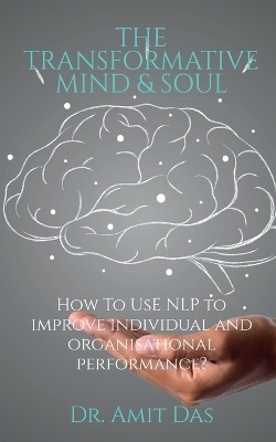 The Transformative Mind and Soul - Dr Amit