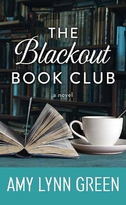 The Blackout Book Club - Amy Lynn Green