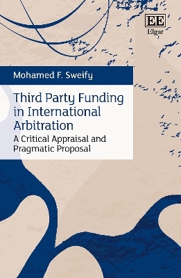 Third Party Funding in International Arbitration - Mohamed F. Sweify