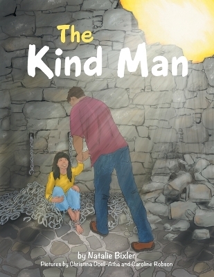 The Kind Man - Natalie Bixler