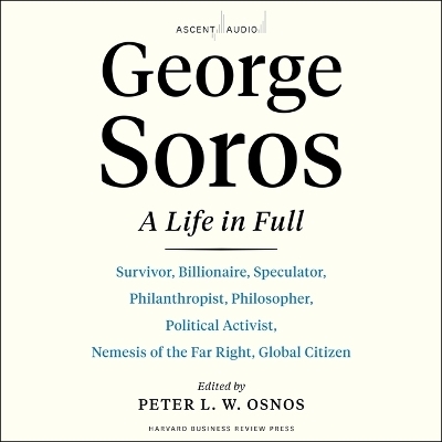 George Soros - Peter L W Osnos