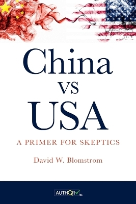 China vs USA - David Blomstrom