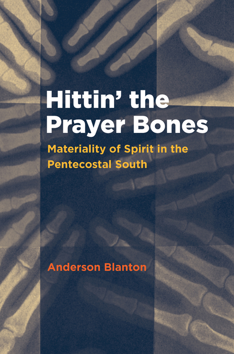 Hittin' the Prayer Bones - Anderson Blanton