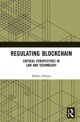 Regulating Blockchain - Robert Herian