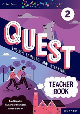 Oxford Smart Quest English Language and Literature Teacher Book 2 - Paul Clayton, Lance Hanson, Ramender Crompton