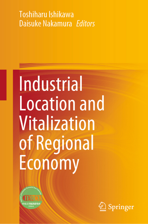 Industrial Location and Vitalization of Regional Economy - 