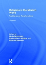 Religions in the Modern World - Woodhead, Linda, MBE; Partridge, Christopher; Kawanami, Hiroko