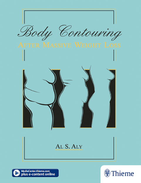 Body Contouring after Massive Weight Loss - 