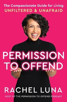 Permission to Offend - Rachel Luna