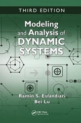 Modeling and Analysis of Dynamic Systems - Esfandiari, Ramin S.; Lu, Bei
