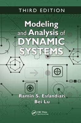 Modeling and Analysis of Dynamic Systems - Ramin S. Esfandiari, Bei Lu