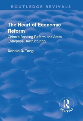 The Heart of Economic Reform - Donald Daochi Tong