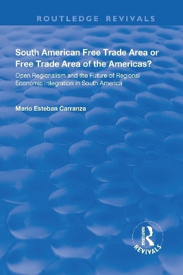 South American Free Trade Area or Free Trade Area of the Americas? - Mario Carranza