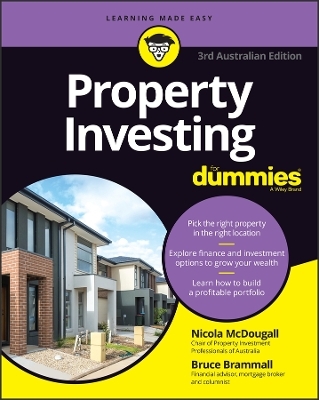 Property Investing For Dummies - Nicola McDougall, Bruce Brammall