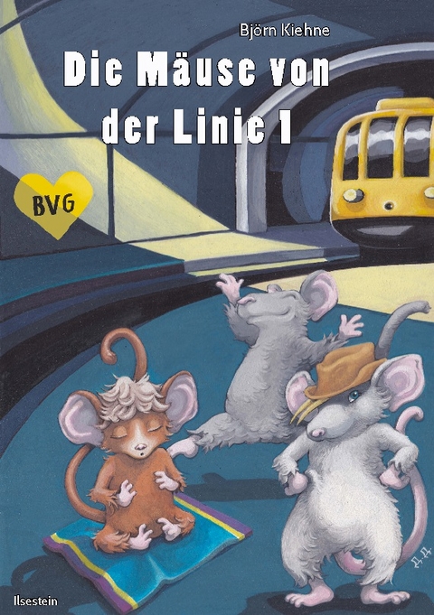 Die Mäuse von der Linie 1 - Björn Kiehne