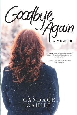 Goodbye Again - Candace Cahill