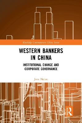 Western Bankers in China - Jane Nolan