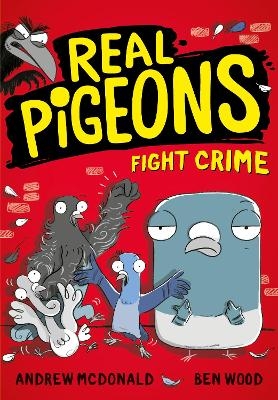 Real Pigeons Fight Crime - Andrew McDonald