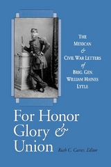For Honor, Glory, and Union - William Haines Lytle