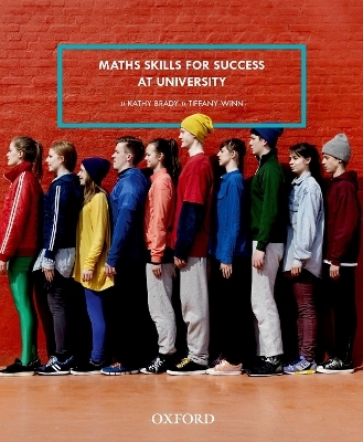 Maths Skills for Success at University - Kathy Brady, Flinders Winn