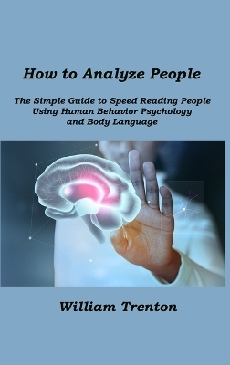 How to Analyze People - William Trenton