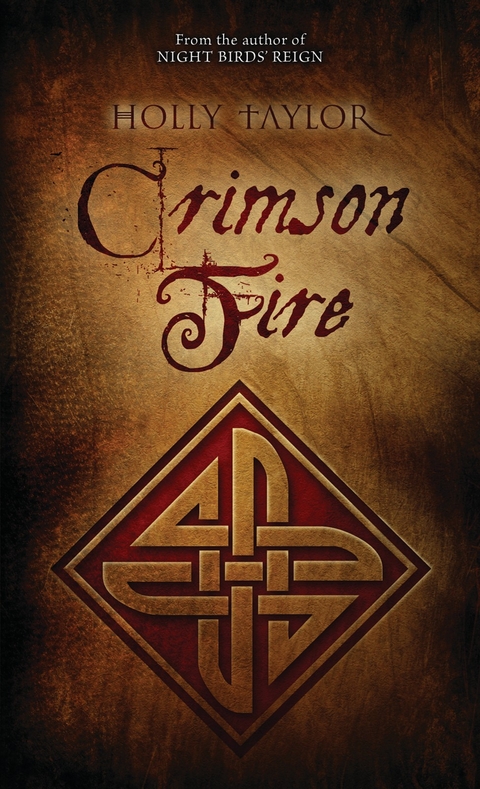 Crimson Fire -  Holly Taylor