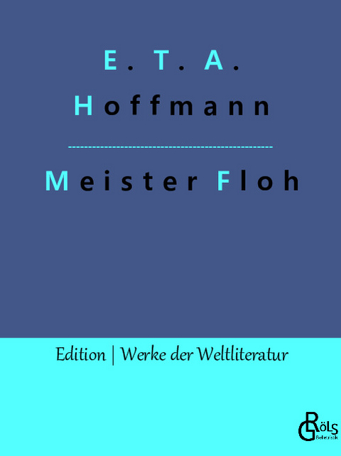 Meister Floh - E. T. A. Hoffmann