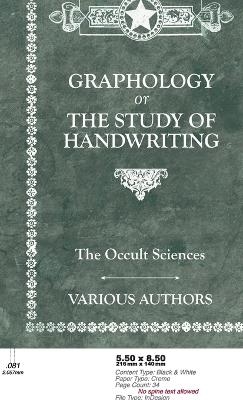 The Occult Sciences - Graphology or the Study of Handwriting - M C Poinsot