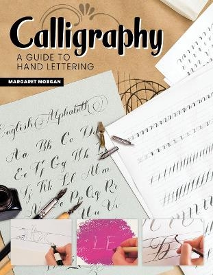 Calligraphy, 2nd Revised Edition - Margaret Morgan