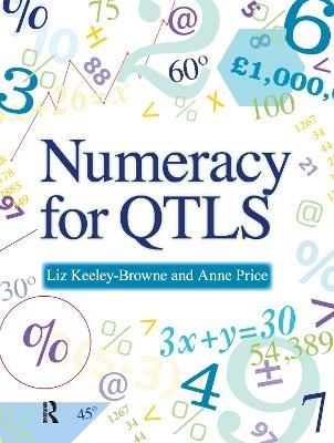 Numeracy for QTLS - Liz Keeley-Browne, Anne Price