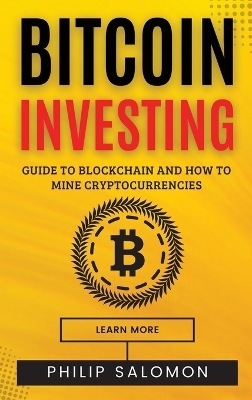 Bitcoin Investing - Philip Salomon