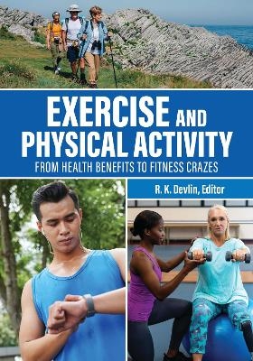 Exercise and Physical Activity - 