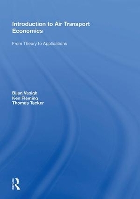 Introduction to Air Transport Economics - Bijan Vasigh