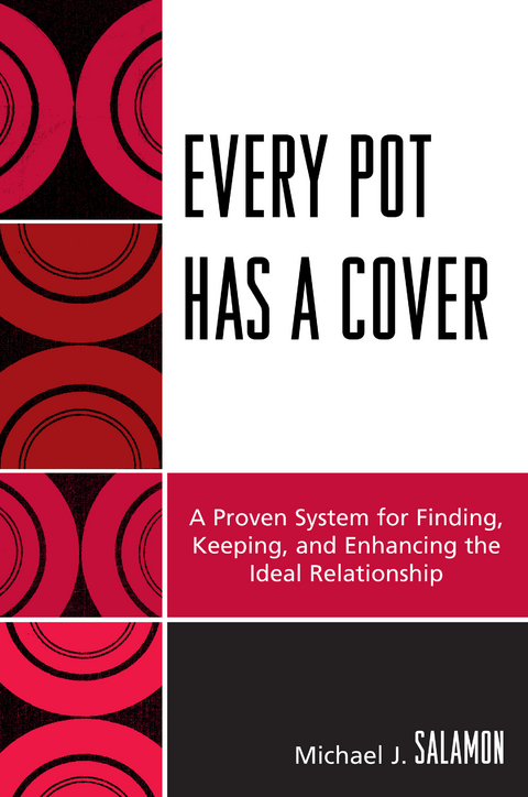 Every Pot Has a Cover -  Michael J. Salamon