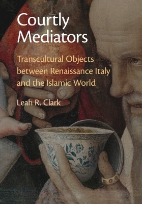 Courtly Mediators - Leah R. Clark