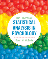 The Process of Statistical Analysis in Psychology - USA) McBride Dawn M. (Illinois State University