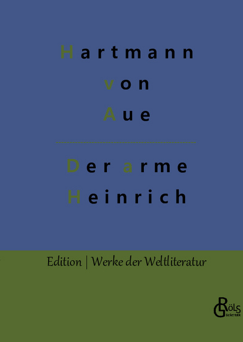 Der arme Heinrich - Hartmann Von Aue
