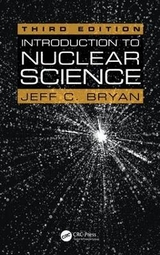 Introduction to Nuclear Science - Bryan, Jeff C.