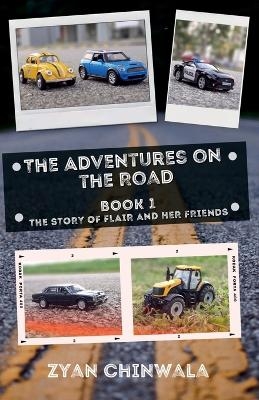 The Adventures on the Road - Zyan Chinwala